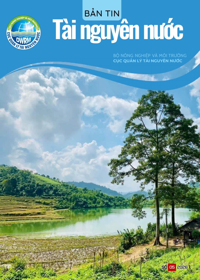 BẢN TIN TÀI NGUYÊN NƯỚC THÁNG 5/2026